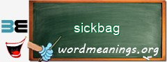 WordMeaning blackboard for sickbag